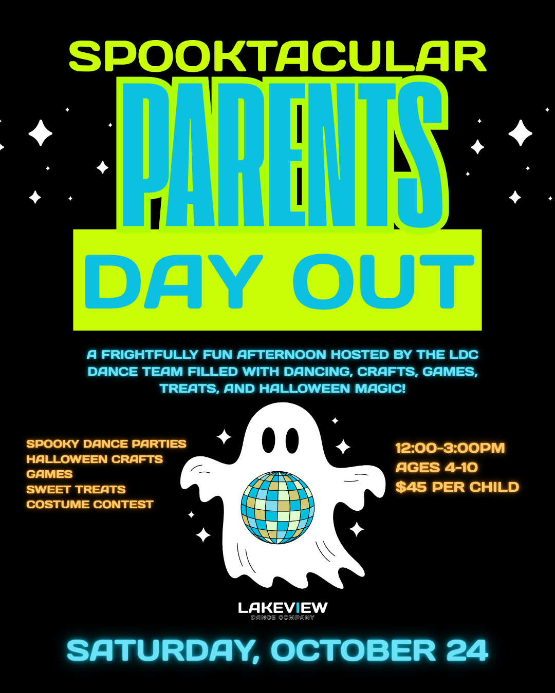 Parents Day Out flyer: Saturday, October 24, 12:00 to 3:00 PM, ages 4 to 10, $45 per child